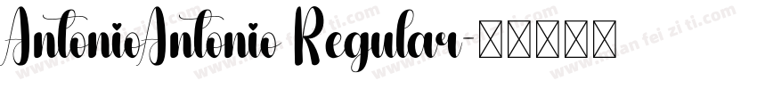 AntonioAntonio Regular字体转换